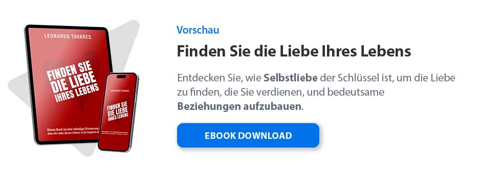 Finden Sie die Liebe Ihres Lebens